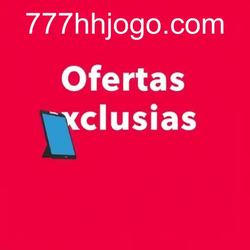 Ofertas Exclusivas: Descubra Oportunidades Incríveis com 777HH.com